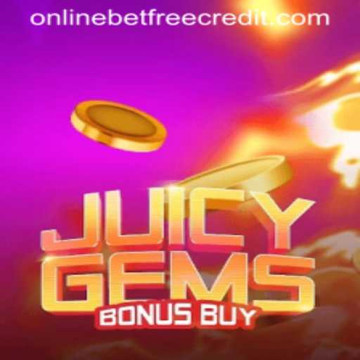 Discovering JuicyGemsBonusBuy: A New Thrill in Online Casino with Free Credit Opportunities