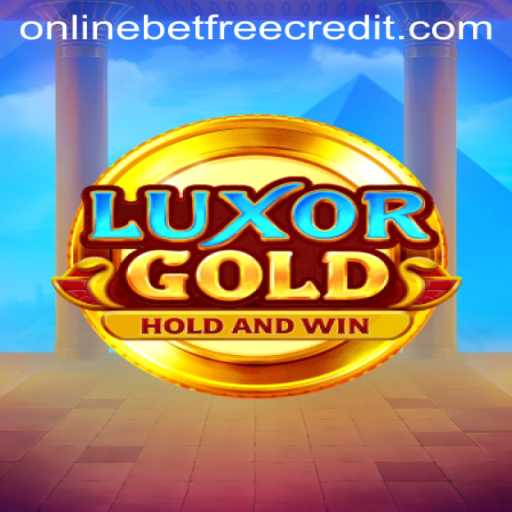 Unveiling LuxorGold: A Thrilling Adventure in the World of Online Casino Free Credit