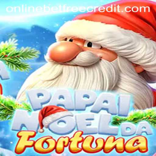 Exploring the Enchanting World of PapaiNoeldaFortuna and Online Casino Free Credit
